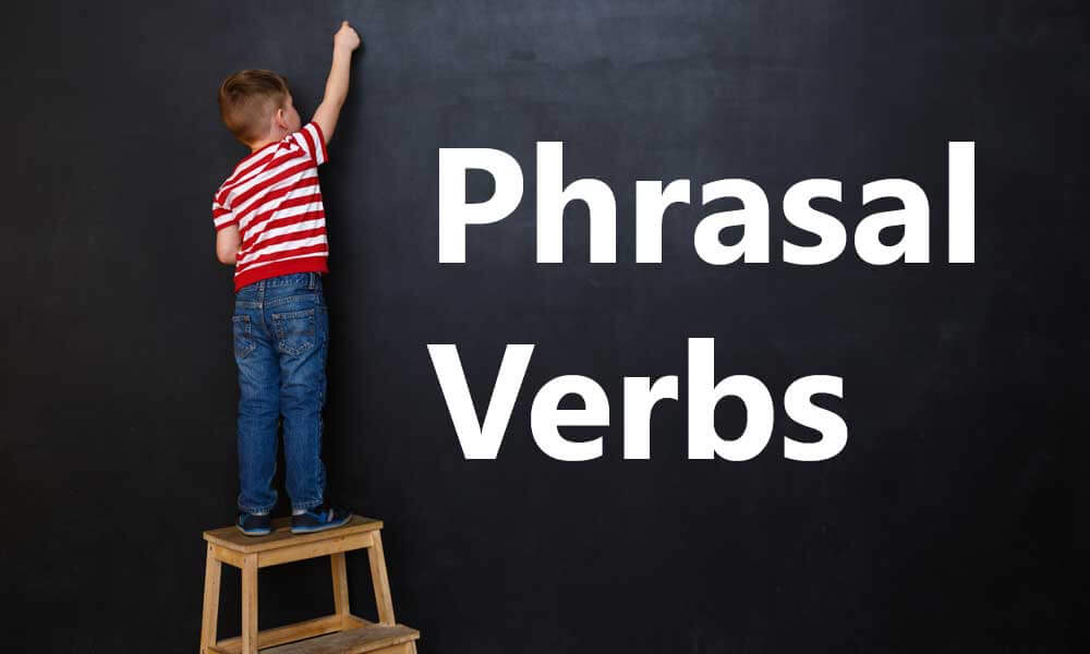 Phrasal verbs